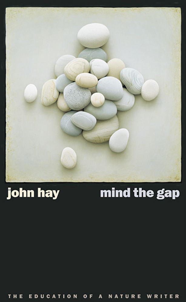 Mind the Gap: The Education of a Nature Writer