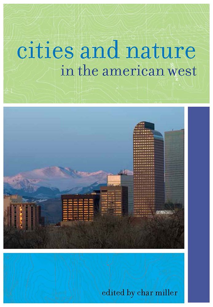 Cities and Nature in the American West