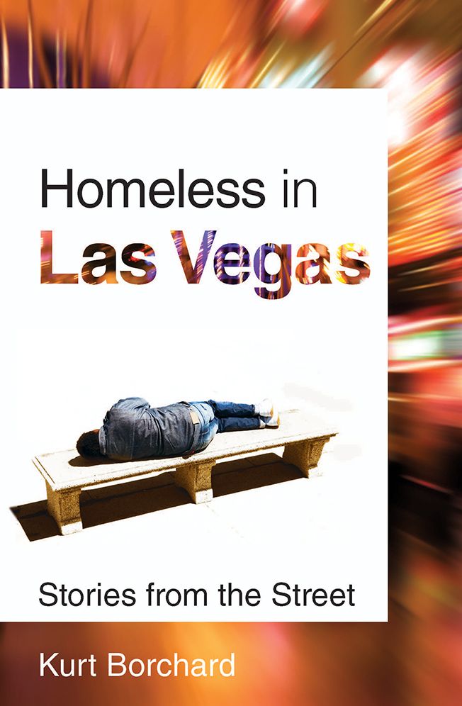 Homeless in Las Vegas: Stories from the Street