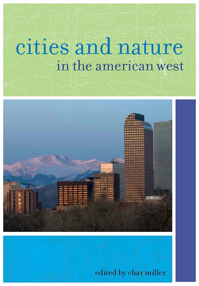Cities and Nature in the American West