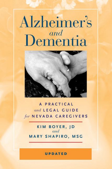 Alzheimer's and Dementia: A Practical and Legal Guide for Nevada Caregivers