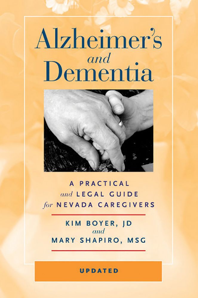 Alzheimer's and Dementia: A Practical and Legal Guide for Nevada Caregivers