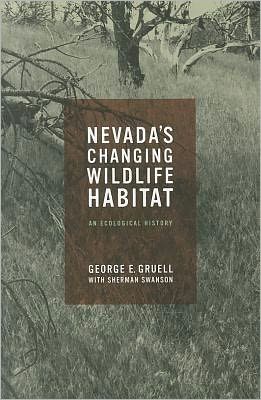 Nevada's Changing Wildlife Habitat: An Ecological History