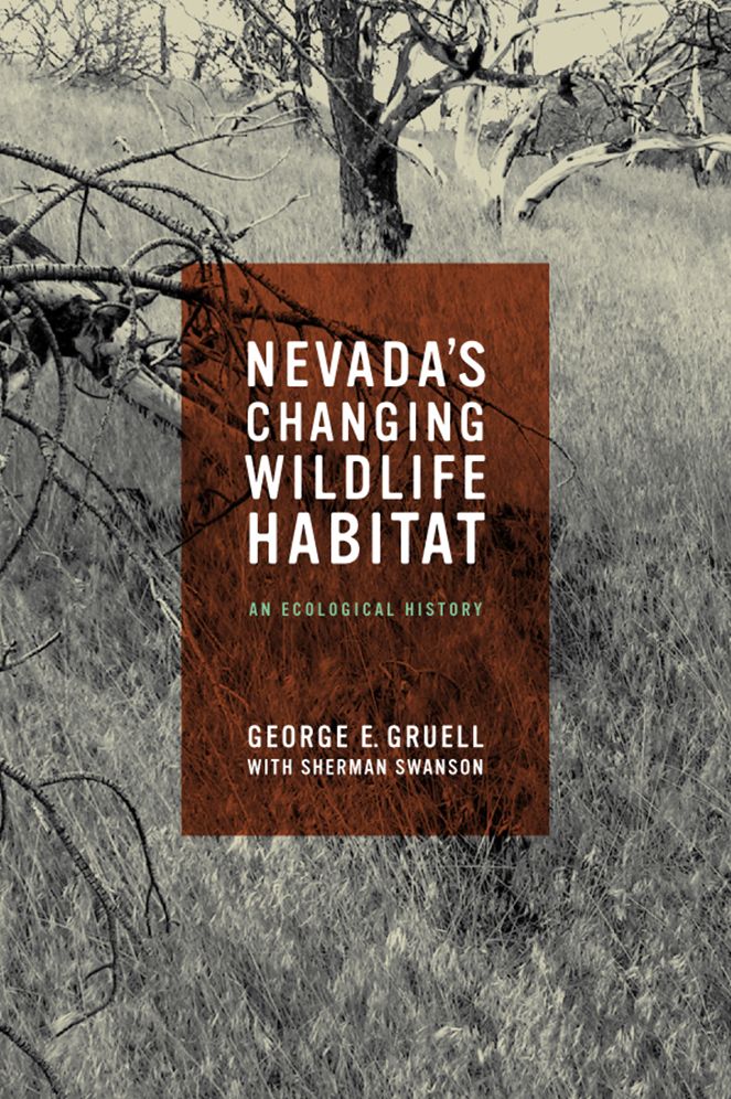 Nevada's Changing Wildlife Habitat: An Ecological History