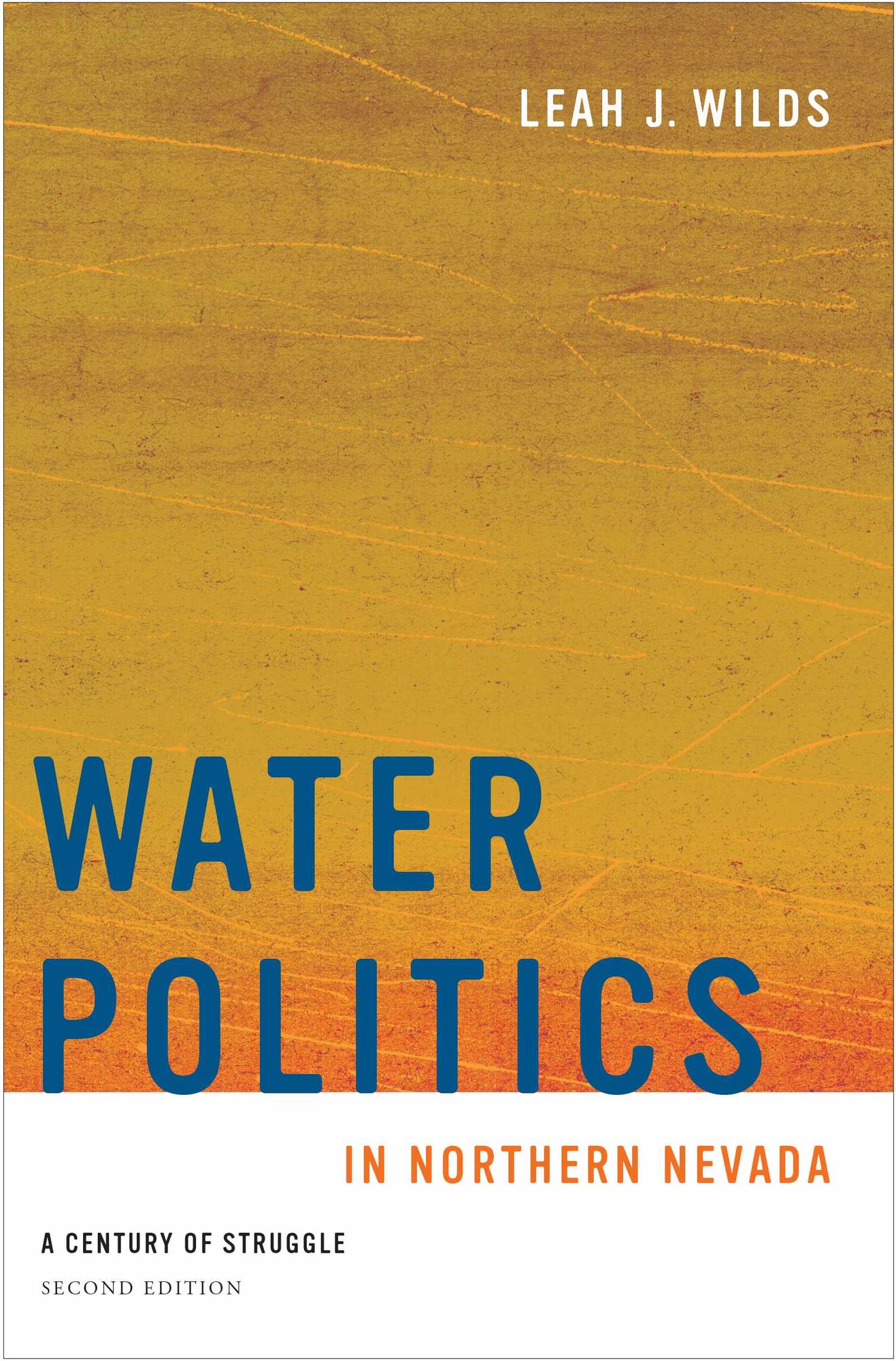 Water Politics in Northern Nevada: A Century of Struggle, Second Edition