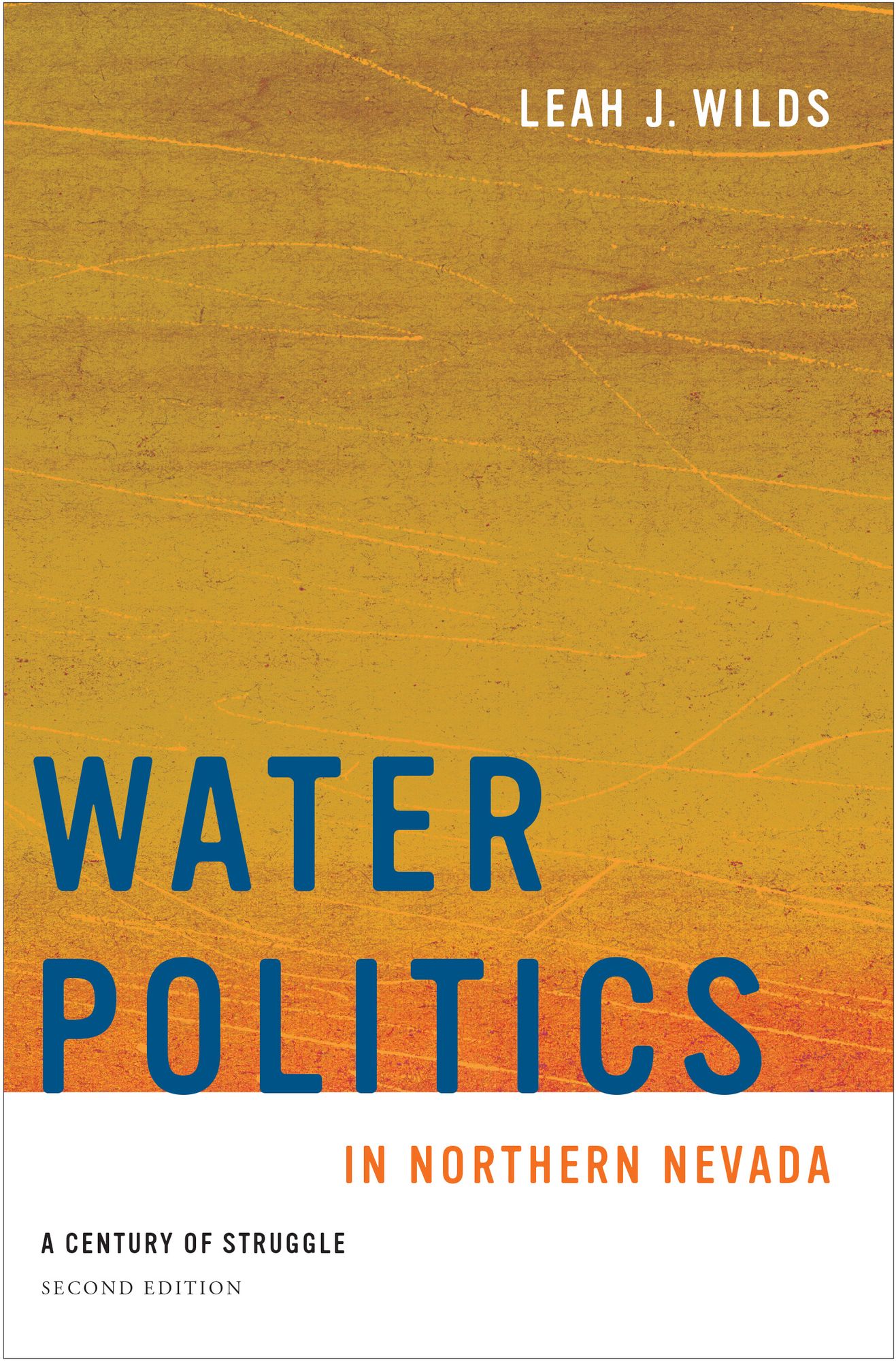 Water Politics in Northern Nevada: A Century of Struggle, Second Edition