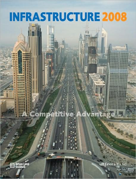 Infrastructure 2008: A Competitive Advantage