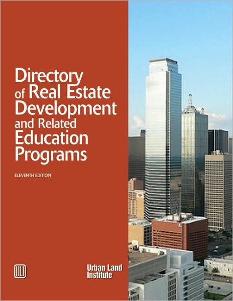 Directory of Real Estate Development and Related Education Programs