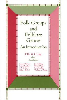 Folk Groups And Folklore Genres: An Introduction