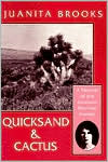 Quicksand and Cactus: A Memoir of the Southern Mormon Frontier