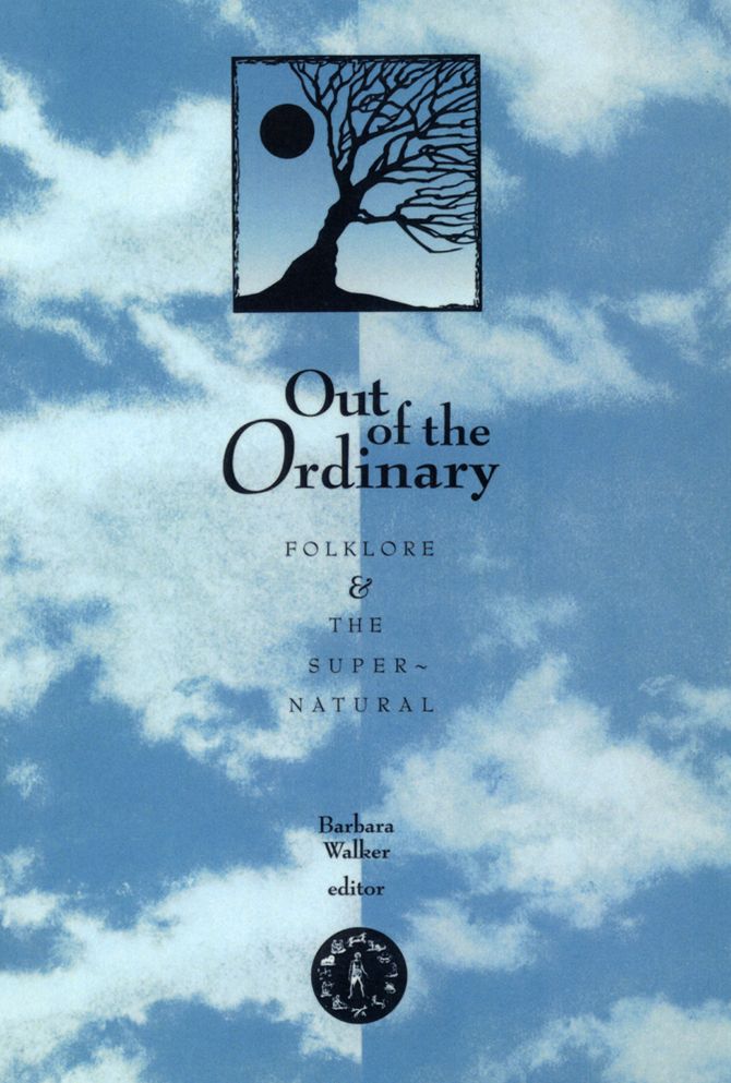 Out of the Ordinary: Folklore and the Supernatural