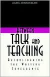 Between Talk And Teaching