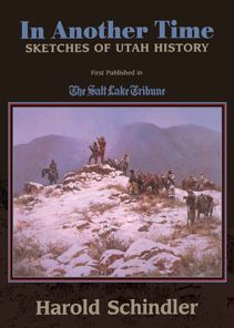 In Another Time: Sketches of Utah History