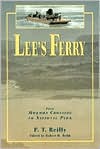 Lee's Ferry: From Mormon Crossing to National Park