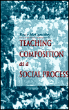Teaching Composition as a Social Process