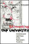 Reinventing The University: Literacies And Legitimacy In The Postmodern Academy