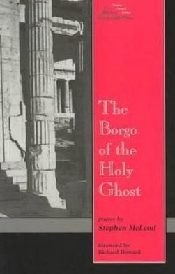 Borgo of the Holy Ghost: Poems by Stephen McLeod