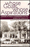Whose Goals? Whose Aspirations?: Learning to Teach Underprepared Writers Across the Curriculum