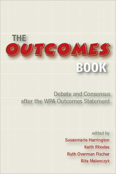 Outcomes Book: Debate and Consensus after the WPA Outcomes Statement