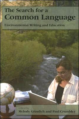 Search For A Common Language: Environmental Writing And Education