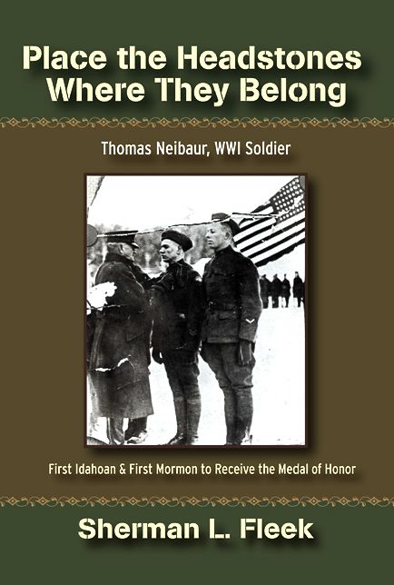 Place the Headstones Where They Belong: Thomas Neibaur, WWI Soldier