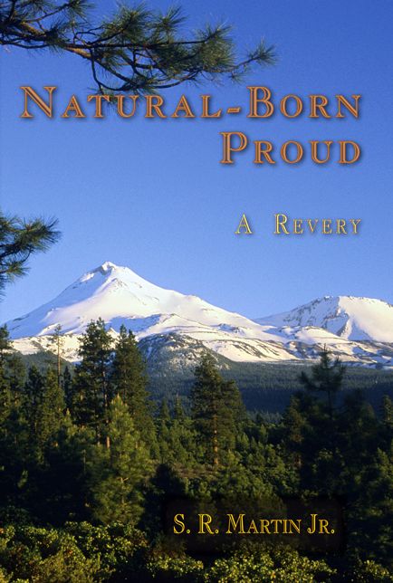 Natural-Born Proud: A Revery