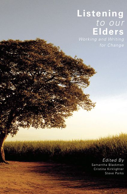 Listening to Our Elders: Working and Writing for Change
