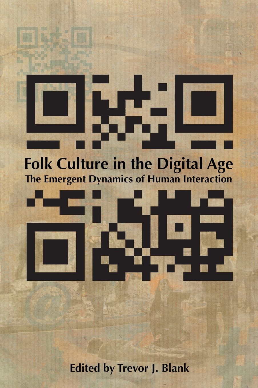 Folk Culture in the Digital Age: The Emergent Dynamics of Human Interaction