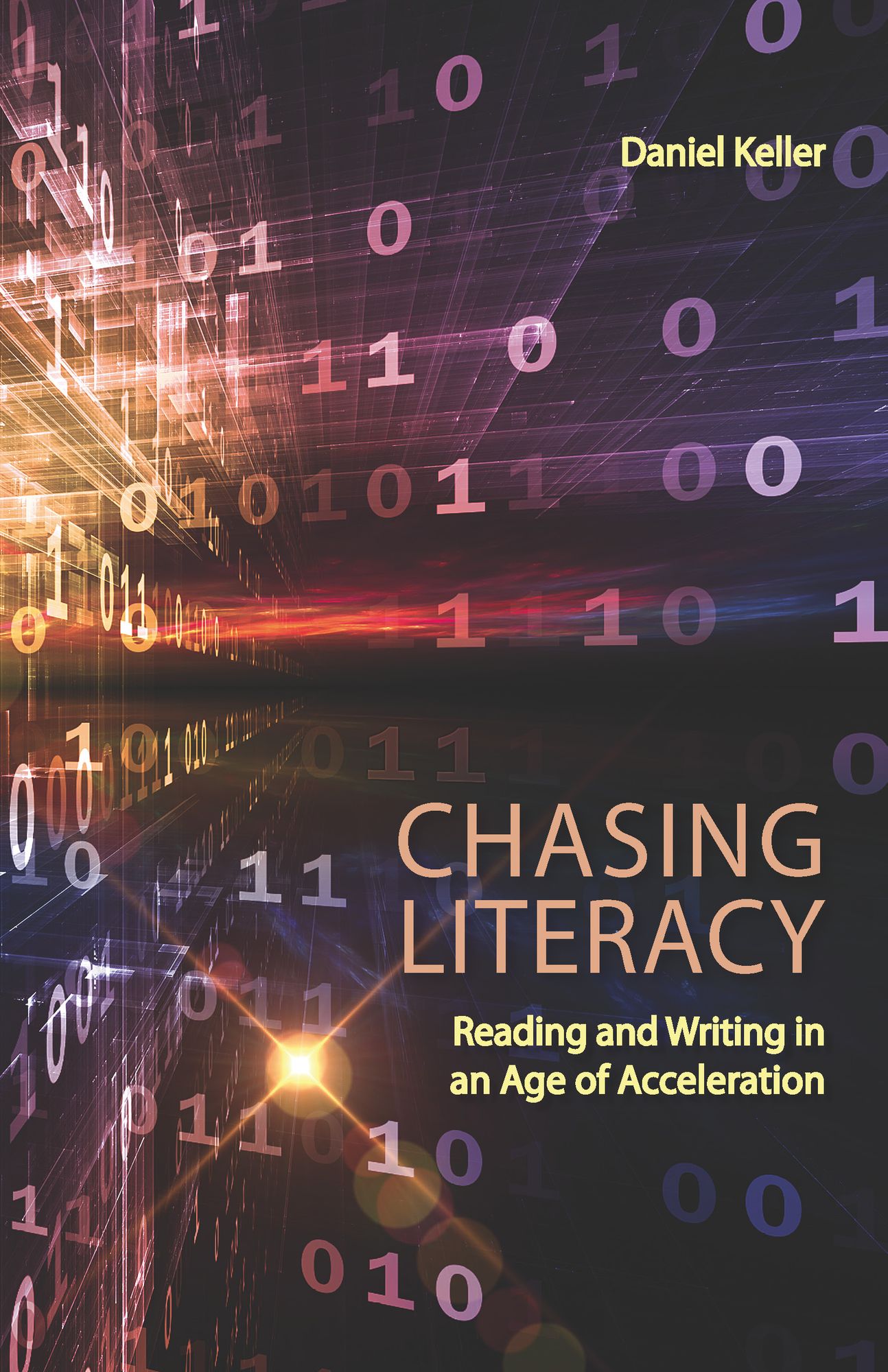 Chasing Literacy: Reading and Writing in an Age of Acceleration
