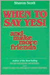 When to Say Yes and Make More Friends
