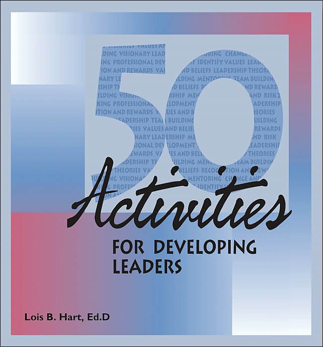 50 Activities for Developing Leaders
