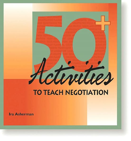 50+ Activities to Teach Negotiation