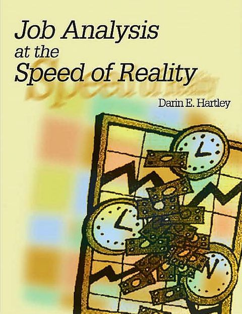 Job Analysis at the Speed of Reality