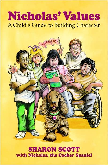 Nicholas's Values: A Child's Guide to Building Character