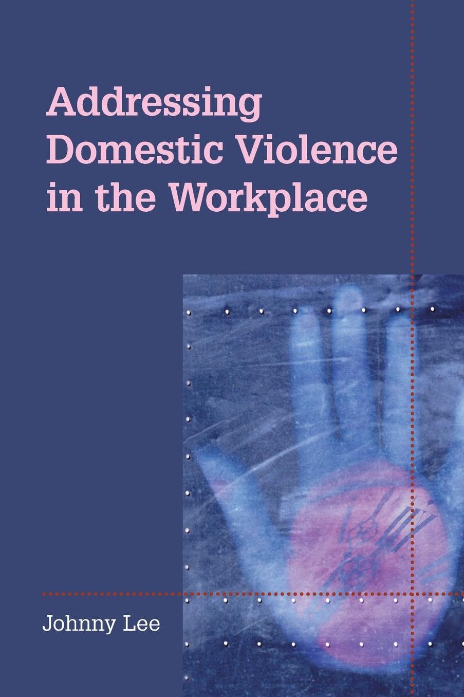 Addressing Domestic Violence in the Workplace