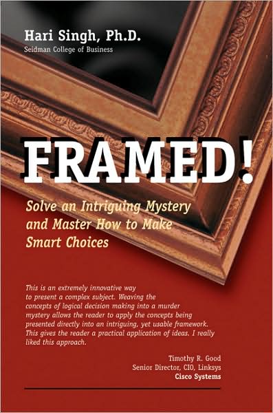 FRAMED!: Solve an Intriguing Mystery and Master How to Make Smart Choices