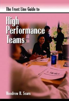 Front Line Guide to Building High Performance Teams