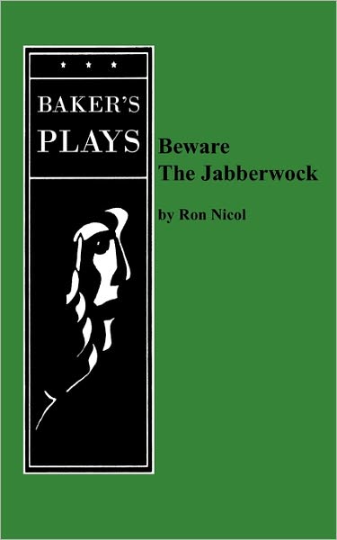 Beware The Jabberwock