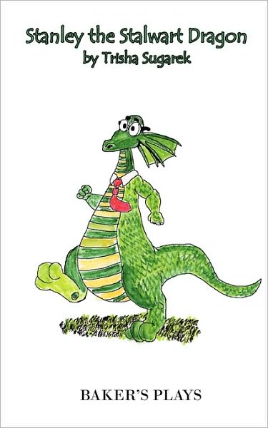 Stanley The Stalwart Dragon