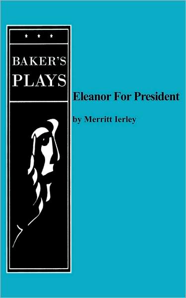 Eleanor For President