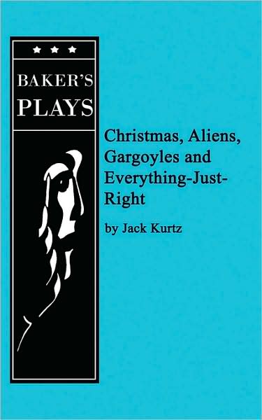 Christmas, Aliens, Gargoyles And Everything-Just-Right