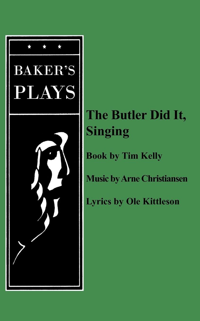 Butler Did It Singing, The
