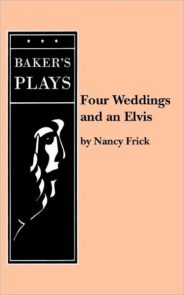 Four Weddings And An Elvis
