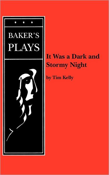 It Was A Dark And Stormy Night