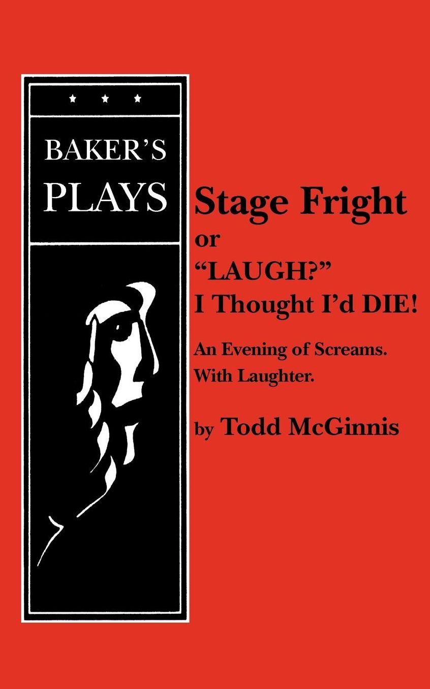 Stage Fright, Or Laugh? I Thought I'D Die!
