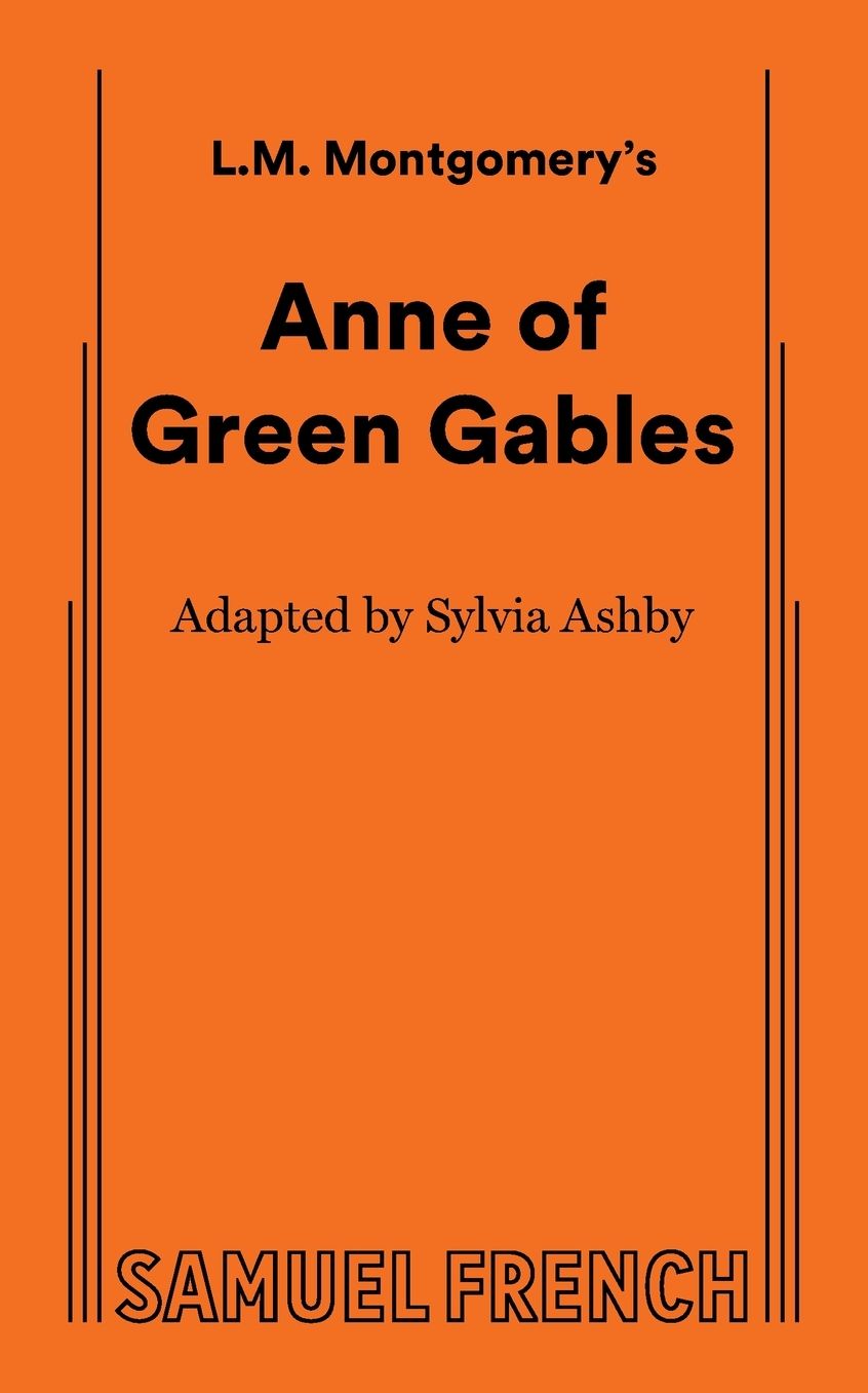 Anne Of Green Gables (Non-Musical)