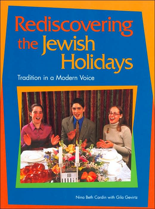 Rediscovering the Jewish Holidays: Tradition in a Modern Voice