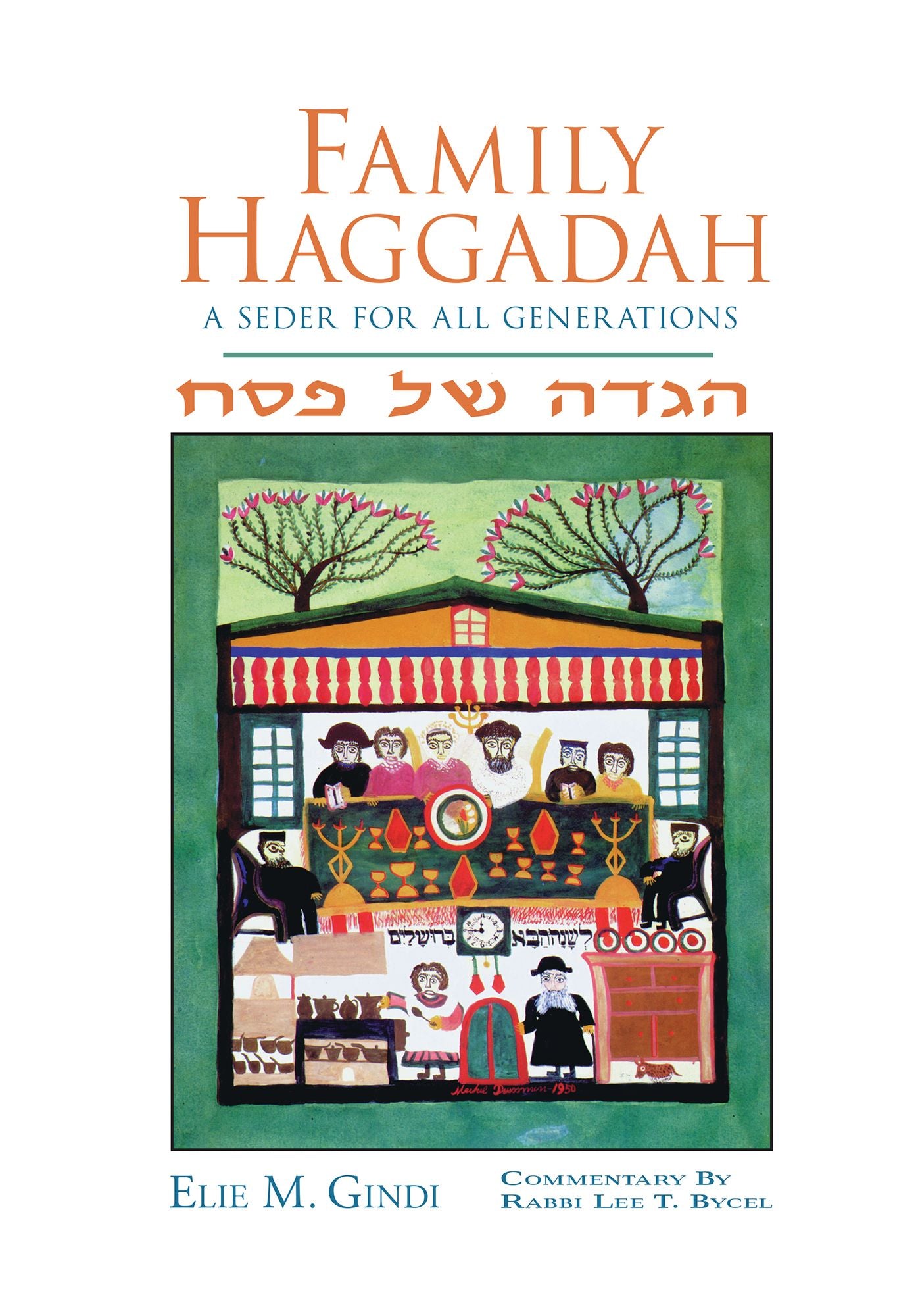 Family Haggadah: A Seder for All Generations