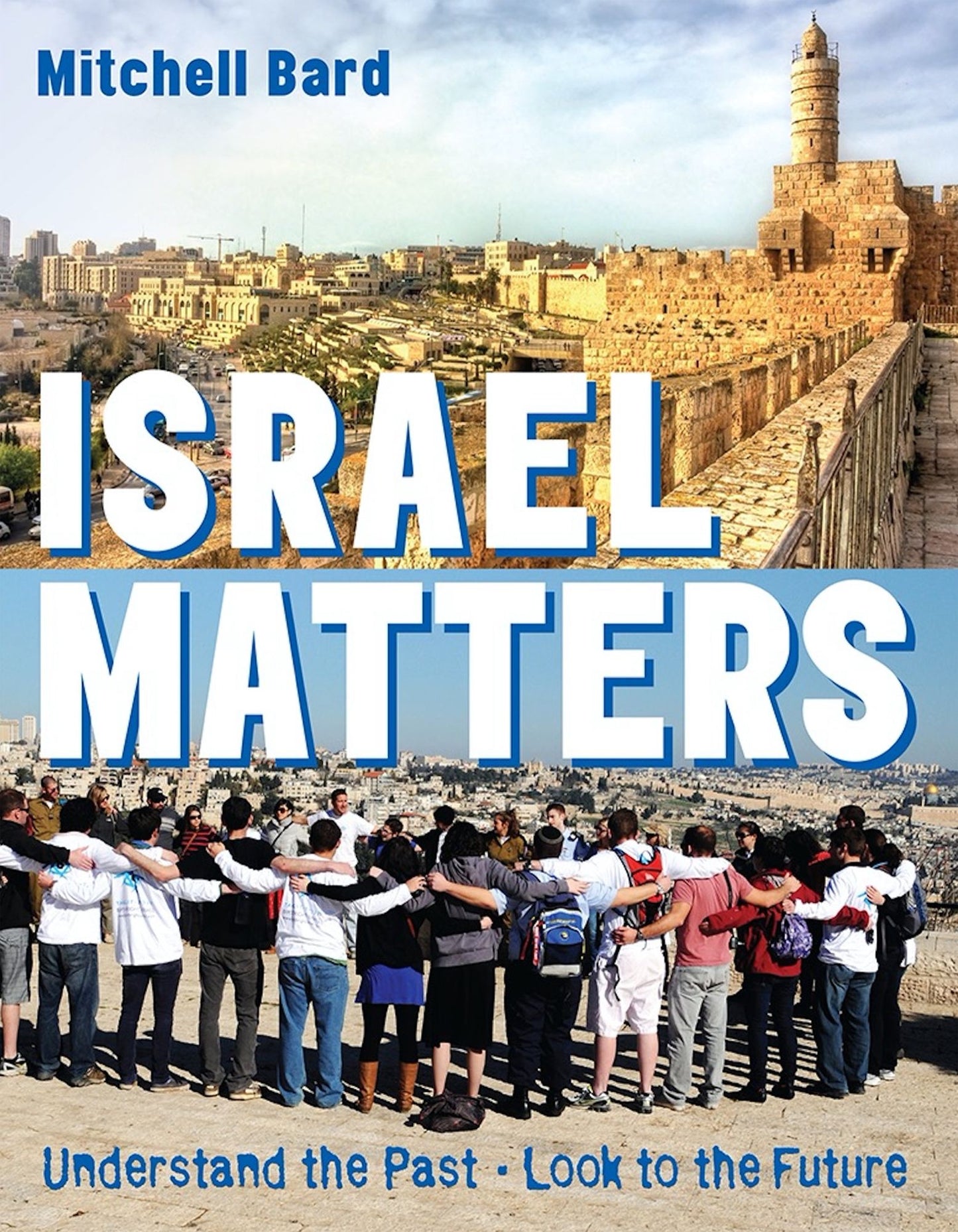 Israel Matters, Revised Edition