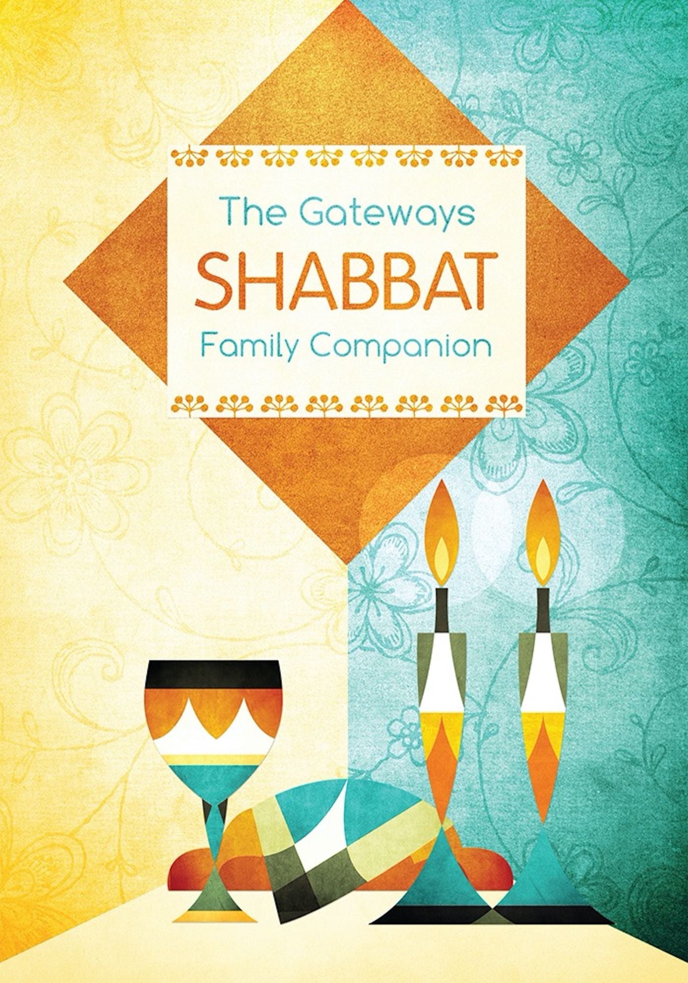 The Gateways Shabbat Family Companion